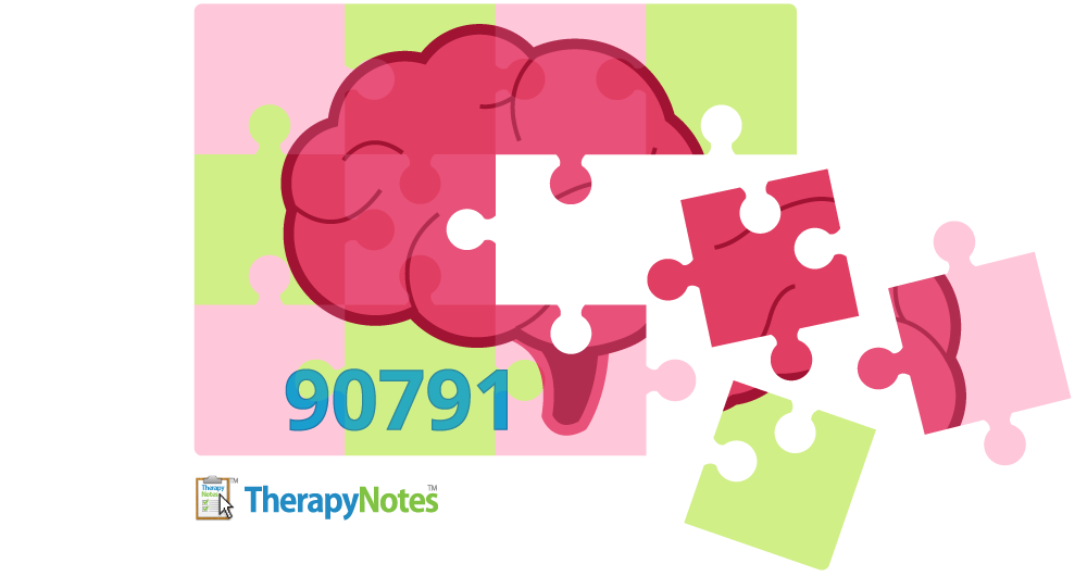 CPT Code 90791 - TherapyNotes